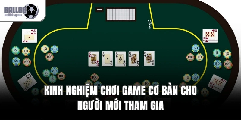 Kinh nghiệm chơi game cơ bản cho người mới tham gia