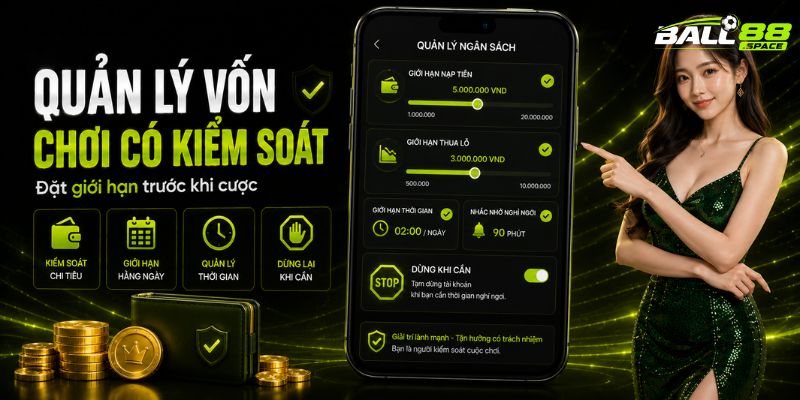 Cẩm nang quản lý vốn cho cược thủ tại Ball88